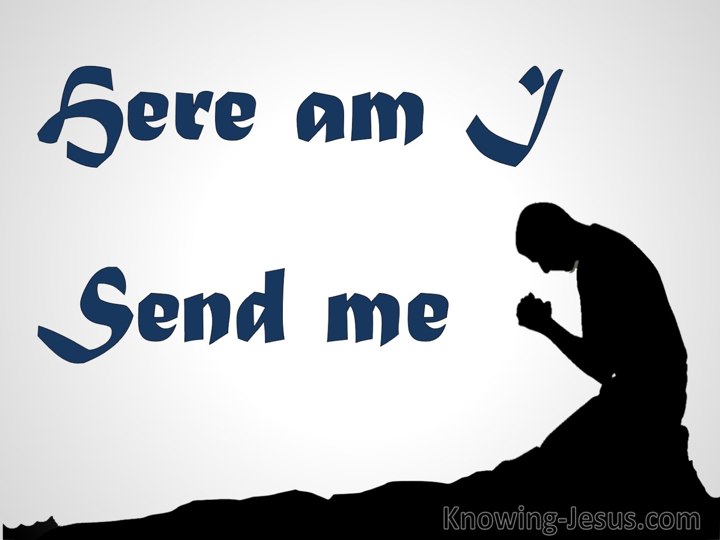 Isaiah 6:8 Here Am I Send Me (navy)